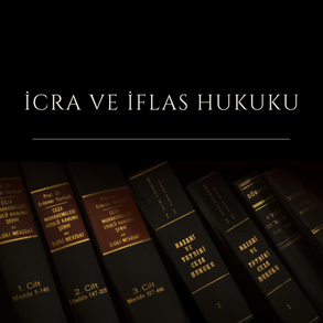 İcra ve İflas Hukuku