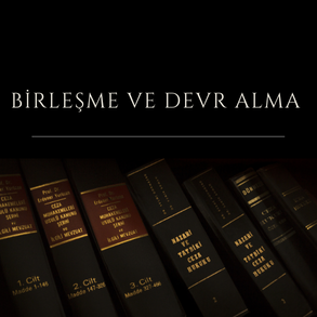 Birleşme ve Devralma