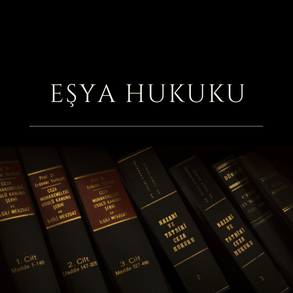 Eşya Hukuku